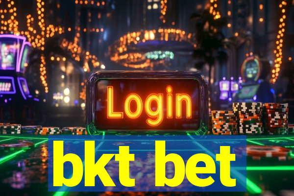 bkt bet